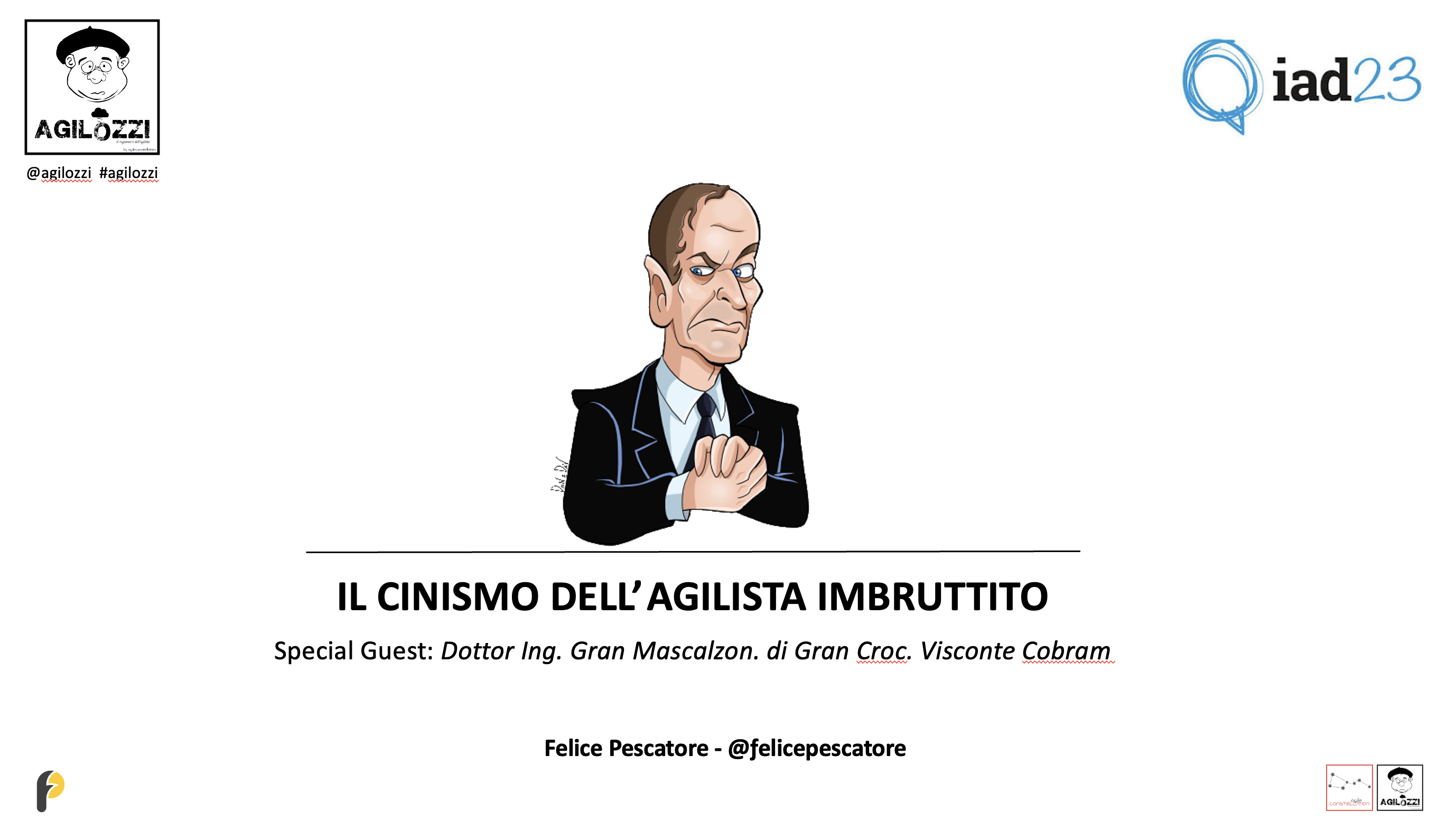2023 cinismo agilsta imbruttito
